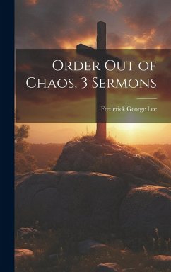 Cover Order Out of Chaos, 3 Sermons