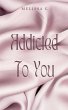 Addicted To You - Bild 1