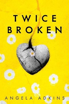 Twice Broken - Adkins, Angela