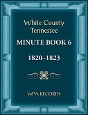 White County, Tennessee Minute Book 6, 1820-1823