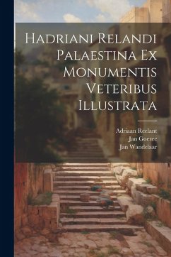 Cover Hadriani Relandi Palaestina ex monumentis veteribus illustrata