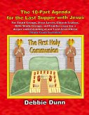Ten-part Agenda for Last Supper with Jesus Ten-part Agenda for Last Supper with Jesus