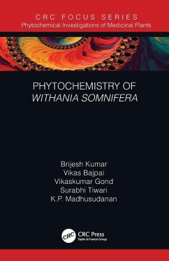 Phytochemistry of Withania somnifera - Kumar, Brijesh; Bajpai, Vikas; Gond, Vikaskumar