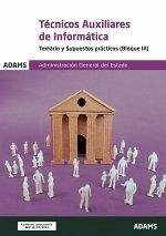 Cover Temario y Supuestos prácticos (Bloque III) Técnicos Auxiliares de Informática de la Administración General del Estado