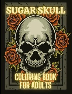 Cover Sugar Skull Coloring Book For Adults