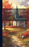 The Protestant Faith