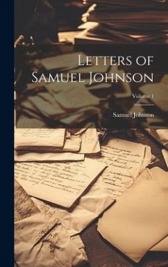 Cover Letters of Samuel Johnson; Volume 1