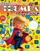 Little President Trump's Notebook (softcover) Little President Trump's Notebook (softcover)