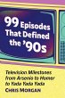 99 Episodes That Defined the '90s - Bild 1