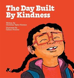 The Day Built By Kindness - Taylor-Florence, Christina D