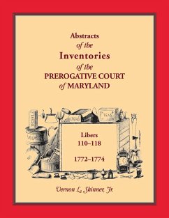 Abstracts of the Inventories of the Prerogative Court of Maryland, 1772-1774 - Skinner, Vernon