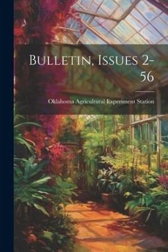 Bulletin, Issues 2-56 - Station, Oklahoma Agricultural Experi