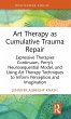 Art Therapy as Cumulative Trauma Repair - Bild 1