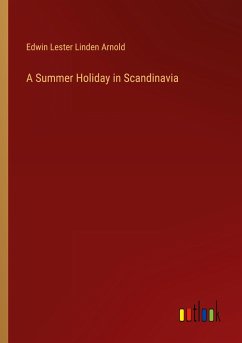 A Summer Holiday in Scandinavia