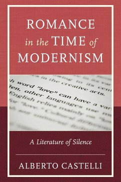 Romance in the Time of Modernism - Castelli, Alberto
