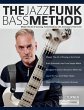 The Jazz Funk Bass Method - Bild 1