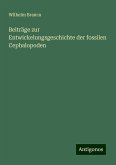 Beiträge zur Entwickelungsgeschichte der fossilen Cephalopoden