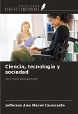 Ciencia, tecnología y sociedad