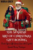 The Spanish Art of Christmas Gift Boxing