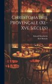 Chrestomathie Provençale (Xe-Xve Siècles)