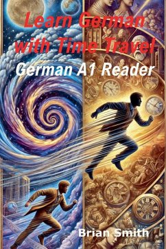 Learn German with Time Travel Stories - Smith, Brian