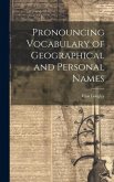 Pronouncing Vocabulary of Geographical and Personal Names Pronouncing Vocabulary of Geographical and Personal Names