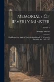 Memorials Of Beverly Minster: The Chapter Act Book Of The Collegiate Church Of S. John Of Beverley, A.d. 1286-1347; Volume 1