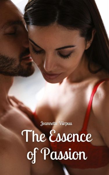 The Essence of Passion