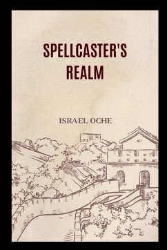 SPELLCASTER'S REALM - Oche, Israel