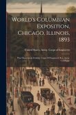 World's Columbian Exposition, Chicago, Illinois, 1893: War Department Exhibit. Corps Of Engineers, U.s. Army. Catalogue