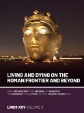 Living and dying on the Roman Frontier and beyond