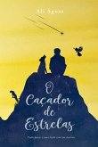 O Caçador de Estrelas O Caçador de Estrelas