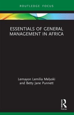 Essentials of General Management in Africa - Lemilia Melyoki, Lemayon; Punnett, Betty Jane