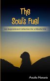 The Soul's Fuel The Soul's Fuel