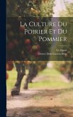 La Culture Du Poirier et Du Pommier