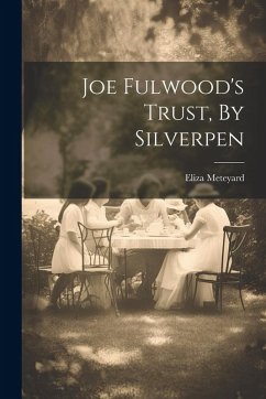 Cover Joe Fulwood's Trust, By Silverpen
