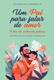 Um pai para falar de amor