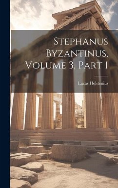 Cover Stephanus Byzantinus, Volume 3, part 1
