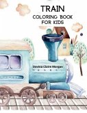 Train Coloring Book for Kids Train Coloring Book for Kids