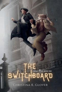 The Switchboard - Glover, Christina K