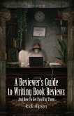 A Reviewer's Guide to Writing Book Reviews