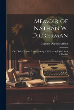 Cover Memoir of Nathan W. Dickerman: Who Died at Boston, (Mass.) January 2, 1830 in the Eighth Year of His Age