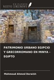 PATRIMONIO URBANO EGIPCIO Y GRECORROMANO EN MINYA - EGIPTO