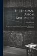 The Normal Union Arithmetic: Designed... - Bild 1