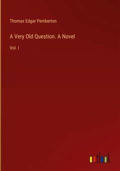Cover A Very Old Question. A Novel