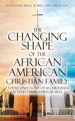 Cover The Changing Shape of the African American Christian Family