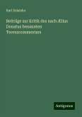 Beiträge zur Kritik des nach Ælius Donatus benannten Terenzcommentars