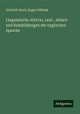 Linguistische Allotria. Laut-, Ablaut- und Reimbildungen der englischen Sprache