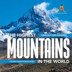The Highest Mountains In The World - Geology for Children   Children's Earth Sciences Books - Baby