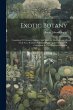 Exotic Botany: Consisting Of Coloured... - Bild 1